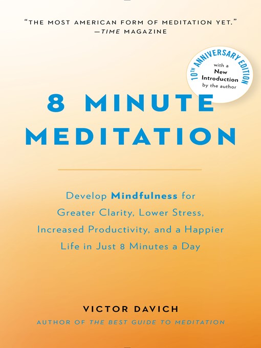 Title details for 8 Minute Meditation Expanded by Victor Davich - Available